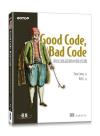 9786263242128 Good Code, Bad Code｜寫出高品質的程式碼